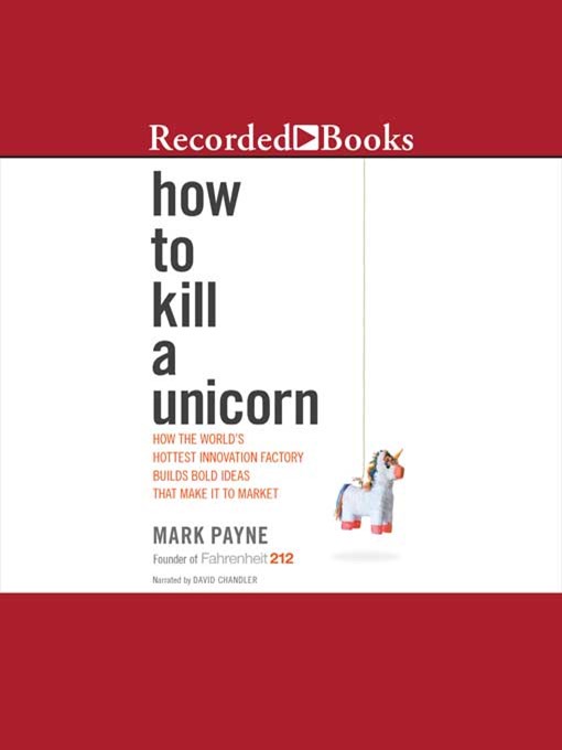 Title details for How to Kill a Unicorn by Mark Payne - Available